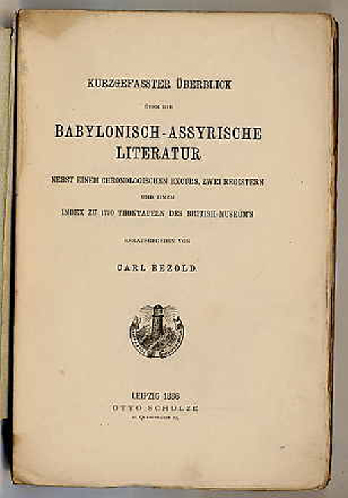 Bezold, Kurzgefasster Überblick über die babylonisch-assyrische Literatur.