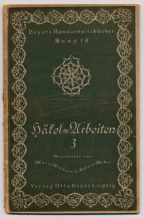 Niedner, Häkel-Arbeiten Heft 3.