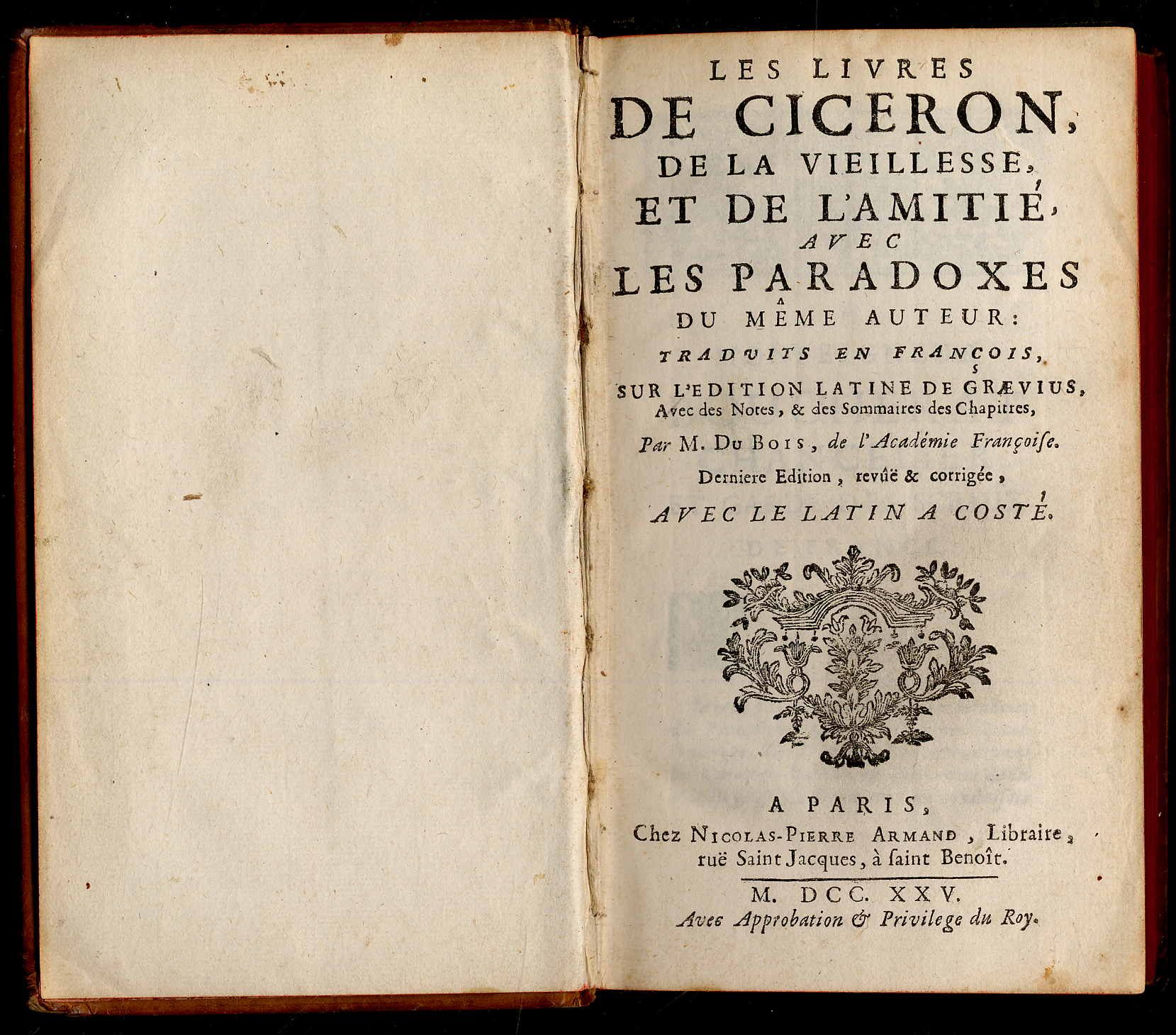Cicero - Les livres de Ciceron, de la vieillesse, et de l'amitié, avec les parad