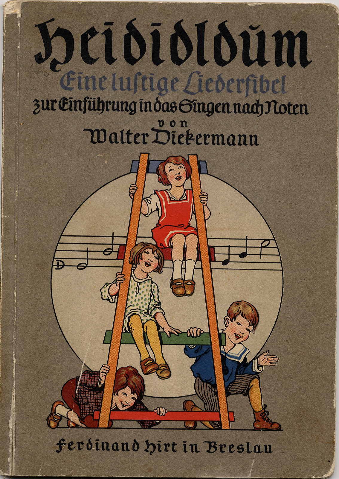 Diekermann, Heididldum. Eine lustige Liederfibel zur Einführung in das Singen na