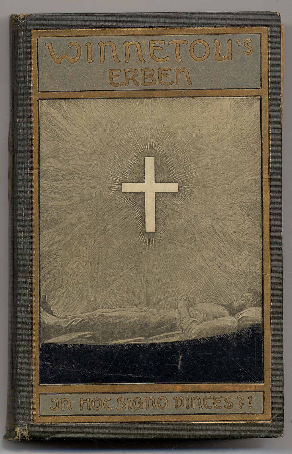 May, Winnetou's Erben. Reiseerzählung.