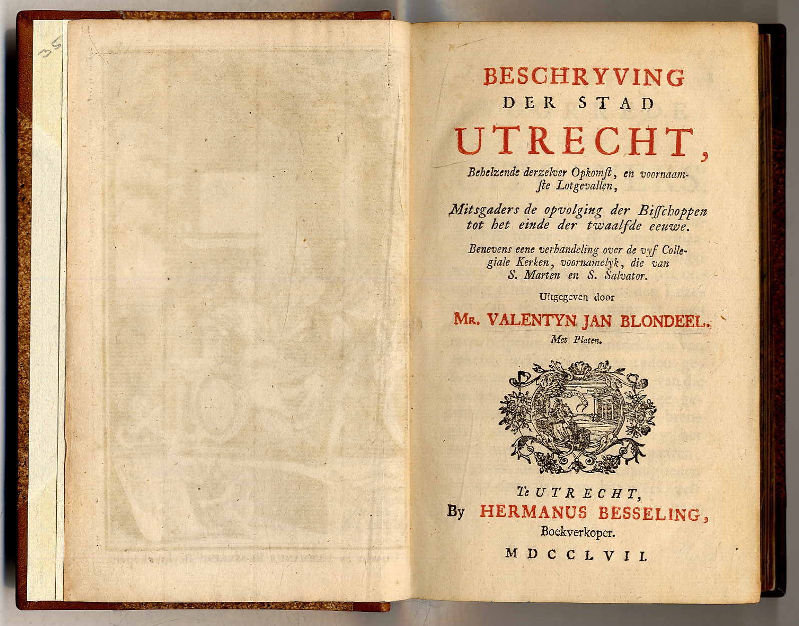 Blondeel, Beschryving der stad Utrecht, behelzende derzelver Opkomst, en voornaa