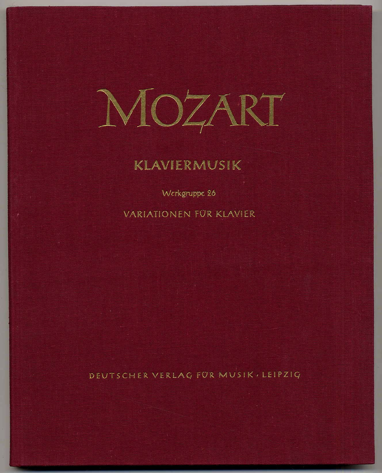 Mozart, Serie IX Klaviermusik. Werkgruppe 26: Variationen für Klavier.