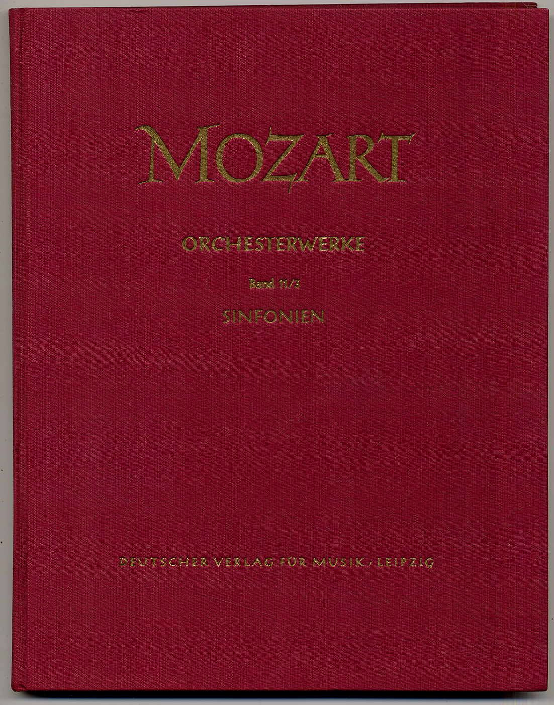 Mozart, Serie IV Orchesterwerke. Werkgruppe 11: Sinfonien. Band 3.