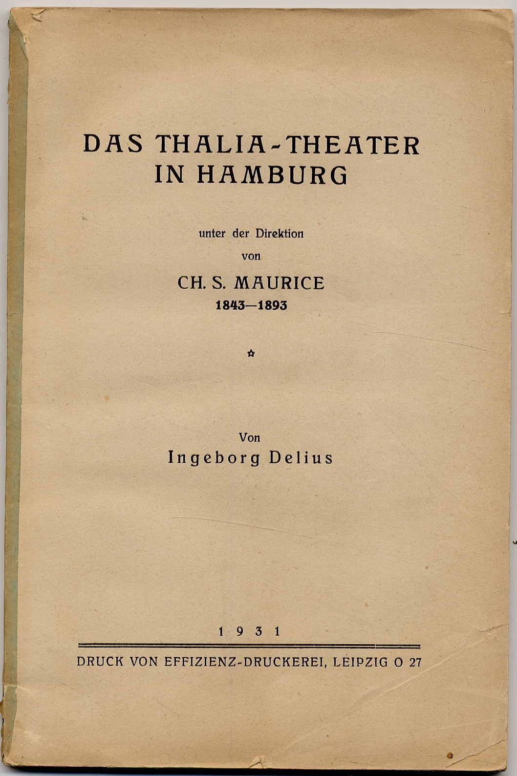 Delius, Das Thalia-Theater in Hamburg unter der Direktion von Ch. S. Maurice 184