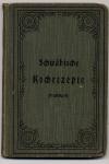 Schwäbische Kochrecepte zur Beeitung einfacher, bürgerlicher Kost.