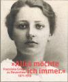 Küchmeister, "Alles möchte ich immer." Franziska Gräfin zu Reventlow 1871-1918.