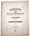 Brahms, Sonate (C-Dur) für das Pianoforte componiert und Joseph Joachim gewidmet